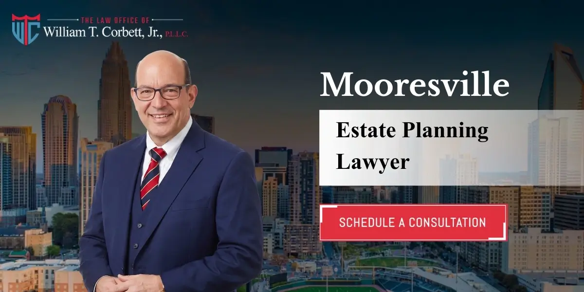 Mooresville Estate Planning Lawyer